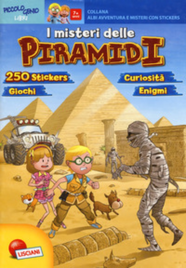 Le piramidi. Avventure e misteri - Librerie.coop Le piramidi. Avventure e misteri - Librerie.coop