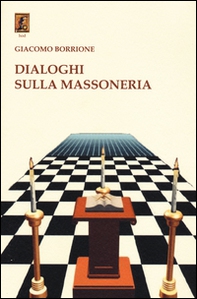 Dialoghi sulla massoneria - Librerie.coop