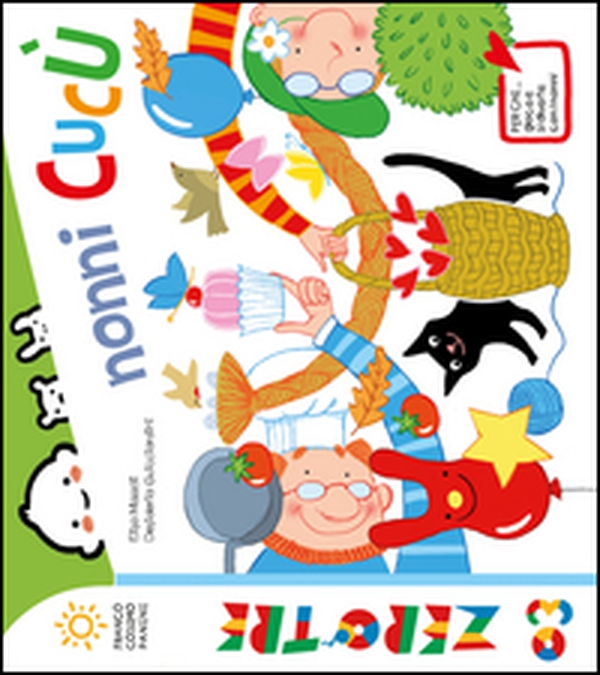 Nonni cucù! - Librerie.coop Nonni cucù! - Librerie.coop