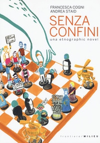 Senza confini. Una etnographic novel - Librerie.coop