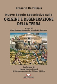 Nuovo Saggio Specolativo sulla origine e degenerazione della Terra - Librerie.coop