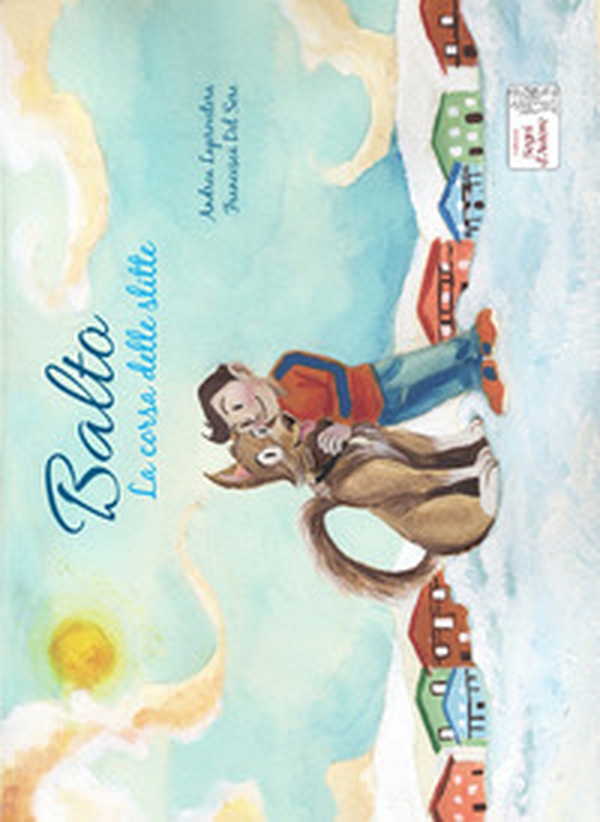 Balto. La corsa delle slitte - Librerie.coop Balto. La corsa delle slitte - Librerie.coop