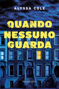 Quando nessuno guarda - Librerie.coop