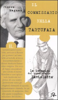Il commissario nella tartufaia. Le indagini del commissario Laviolette - Librerie.coop Il commissario nella tartufaia. Le indagini del commissario Laviolette - Librerie.coop