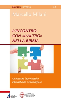L'incontro con «l'altro» nella bibbia - Librerie.coop