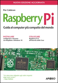 Raspberry Pi. Guida al computer più compatto del mondo - Librerie.coop Raspberry Pi. Guida al computer più compatto del mondo - Librerie.coop
