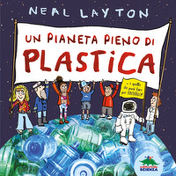 Un pianeta pieno di plastica - Librerie.coop Un pianeta pieno di plastica - Librerie.coop
