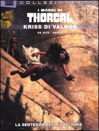 Kriss di Valnor. La sentenza delle Valchirie. I mondi di Thorgal - Librerie.coop