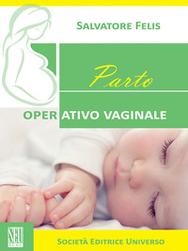Parto operativo vaginale - Librerie.coop Parto operativo vaginale - Librerie.coop