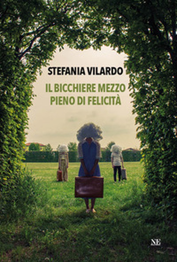 Il bicchiere mezzo pieno di felicità - Librerie.coop Il bicchiere mezzo pieno di felicità - Librerie.coop