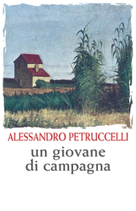 Un giovane di campagna - Librerie.coop