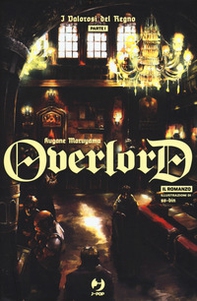 I valorosi del regno. Parte prima. Overlord - Librerie.coop