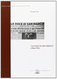 La voce di San Marco (1946-1975) - Librerie.coop