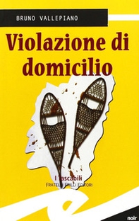 Violazione di domicilio - Librerie.coop Violazione di domicilio - Librerie.coop