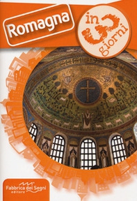 Romagna in 3 giorni - Librerie.coop