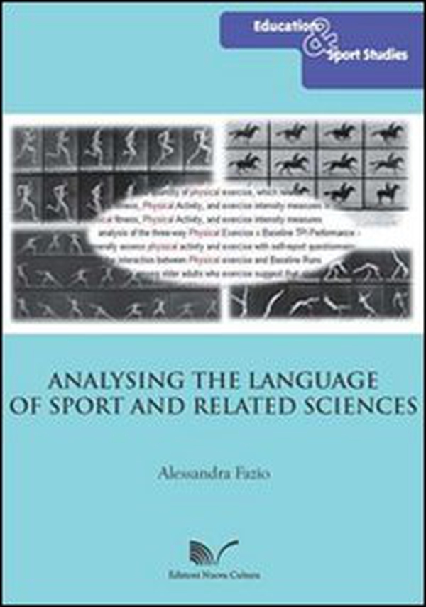 Analysing the language of sport and related sciences - Librerie.coop Analysing the language of sport and related sciences - Librerie.coop