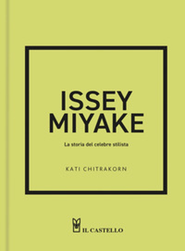 Issey Miyake. La storia del celebre stilista - Librerie.coop