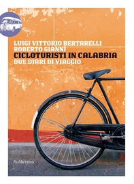 Cicloturisti in Calabria - Librerie.coop Cicloturisti in Calabria - Librerie.coop