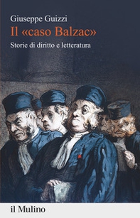 Il «caso Balzac». Storie di diritto e letteratura - Librerie.coop