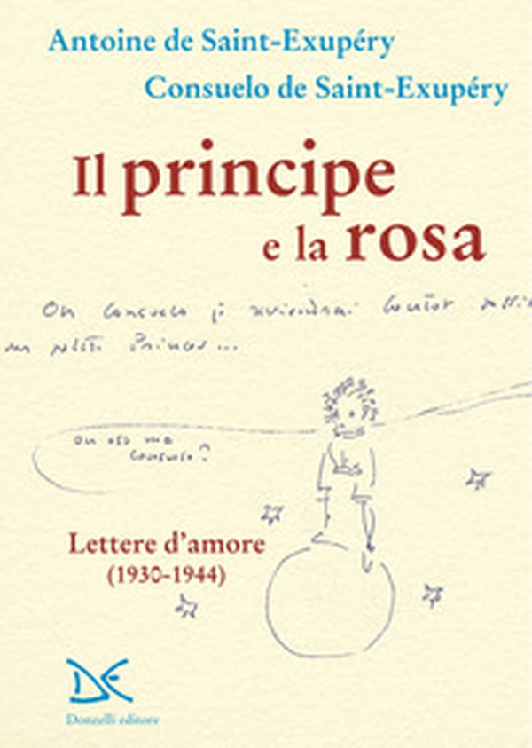 Il principe e la rosa. Lettere d'amore (1930-1944) - Librerie.coop Il principe e la rosa. Lettere d'amore (1930-1944) - Librerie.coop