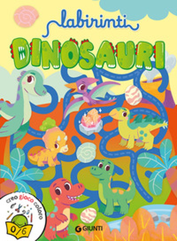 Labirinti. Dinosauri. Creo gioco coloro - Librerie.coop