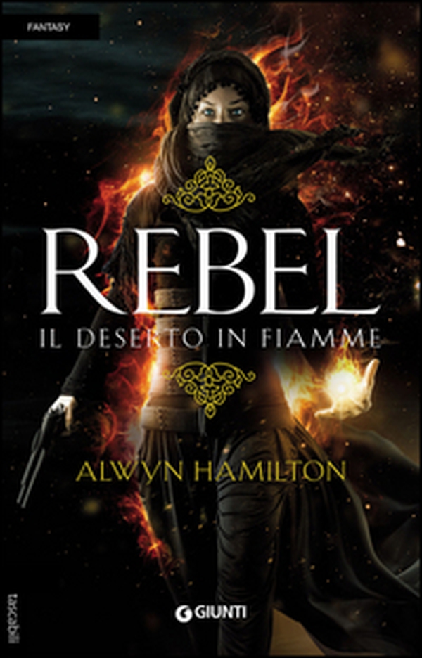 Rebel. Il deserto in fiamme - Librerie.coop Rebel. Il deserto in fiamme - Librerie.coop