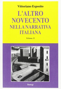 L'altro Novecento nella narrativa italiana - Vol. 10 - Librerie.coop