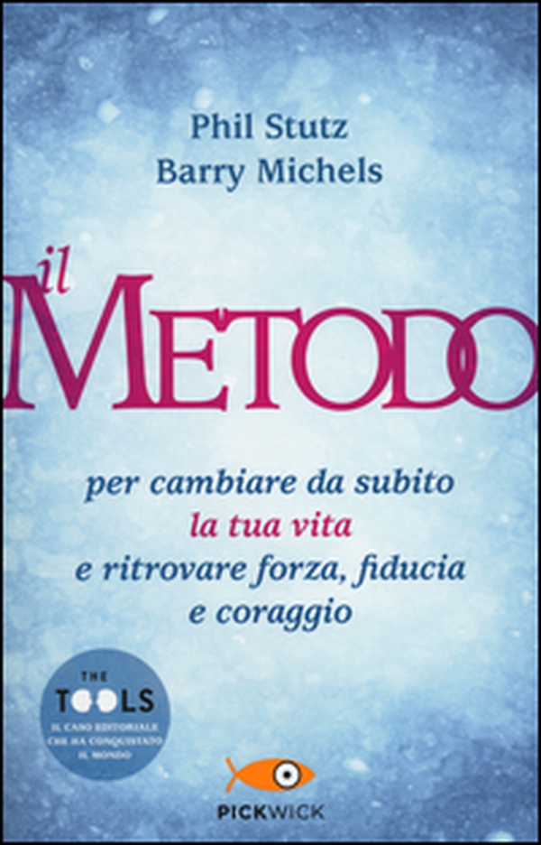 Il metodo per cambiare da subito la tua vita e ritrovare forza, fiducia e coraggio - Librerie.coop Il metodo per cambiare da subito la tua vita e ritrovare forza, fiducia e coraggio - Librerie.coop