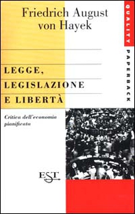 Legge, legislazione e libertà - Librerie.coop