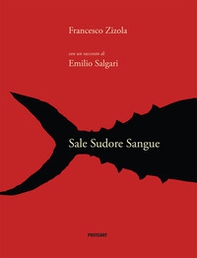 Sale Sudore Sangue. Ediz. italiana, francese e inglese - Librerie.coop