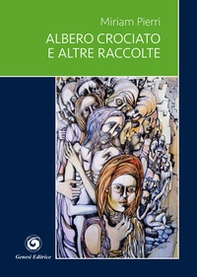 Albero crociato e altre raccolte - Librerie.coop Albero crociato e altre raccolte - Librerie.coop