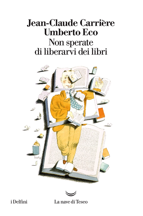 Non sperate di liberarvi dei libri - Librerie.coop Non sperate di liberarvi dei libri - Librerie.coop