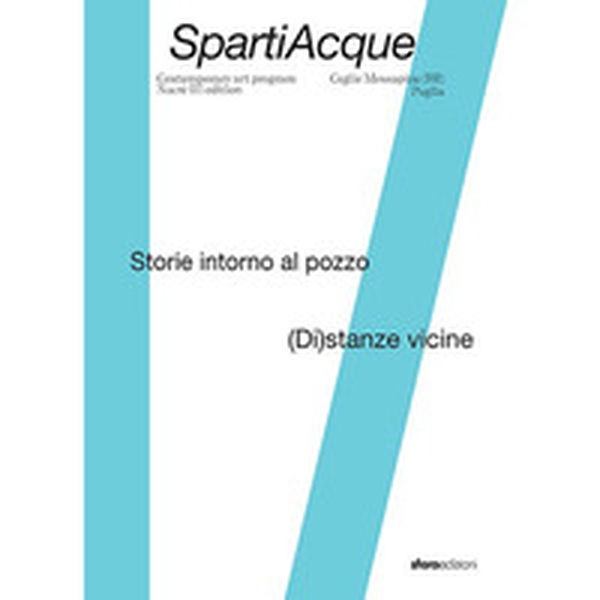 SpartiAcque. Storie intorno al pozzo-(Di)stanze vicine - Librerie.coop