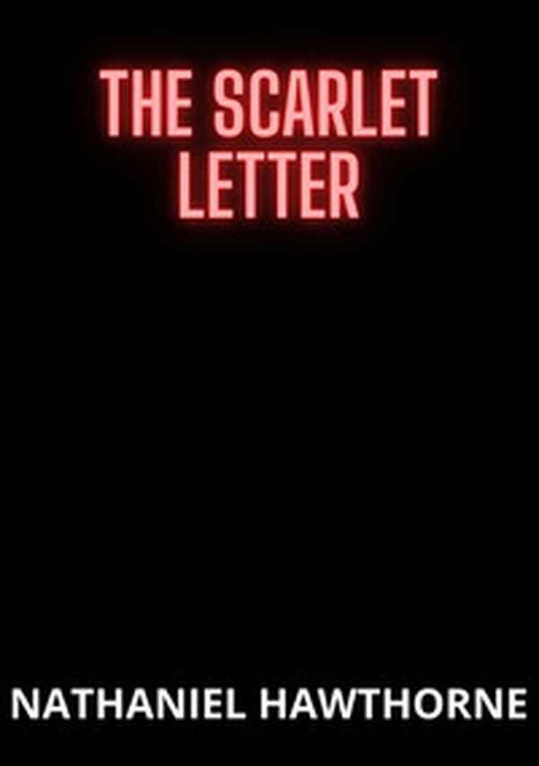 The scarlet letter - Librerie.coop The scarlet letter - Librerie.coop