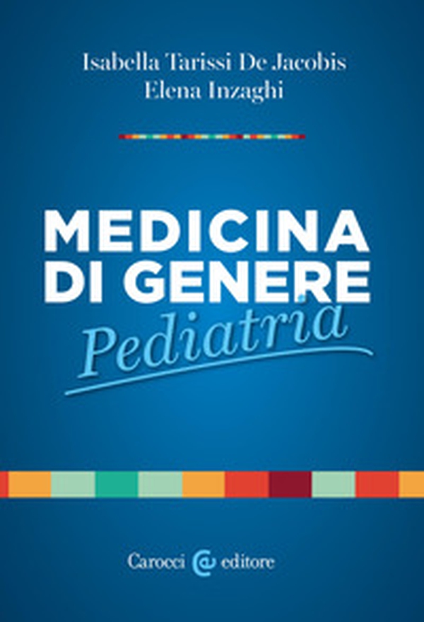 Medicina di genere. Pediatria - Librerie.coop