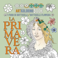 La Primavera. Artkoloring book. Ediz. italiana e inglese - Librerie.coop