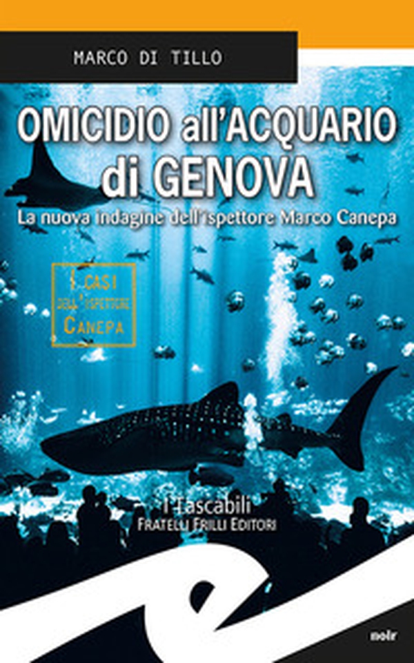 Omicidio all'acquario di Genova - Librerie.coop Omicidio all'acquario di Genova - Librerie.coop
