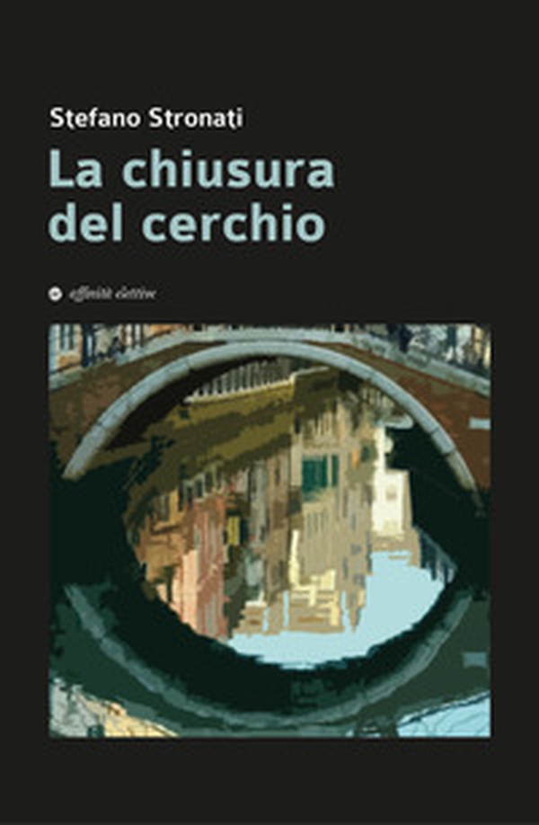 La chiusura del cerchio - Librerie.coop La chiusura del cerchio - Librerie.coop