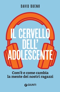 Il cervello dell'adolescente - Librerie.coop