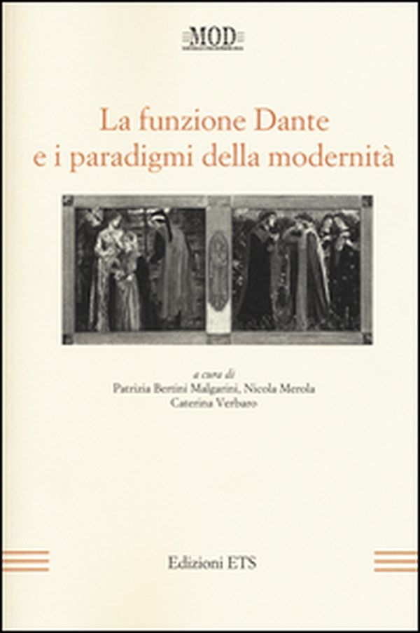 La funzione Dante e i paradigmi della modernità - Librerie.coop La funzione Dante e i paradigmi della modernità - Librerie.coop