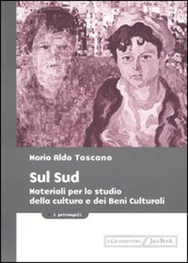Sul Sud. Materiali per lo studio della cultura e dei beni culturali - Librerie.coop Sul Sud. Materiali per lo studio della cultura e dei beni culturali - Librerie.coop