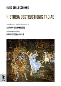 Historia destructionis troiae - Librerie.coop