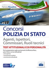Test attitudinali e di personalità per la Polizia di Stato. Per i concorsi in tutti i ruoli tecnici e operativi - Librerie.coop