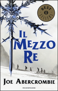Il mezzo re. Trilogia del mare infranto - Librerie.coop