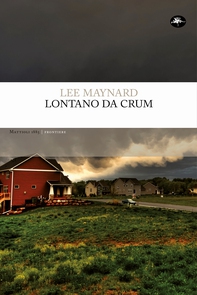 Lontano da Crum - Librerie.coop