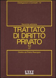 Trattato di diritto privato - Vol. 12\4 - Librerie.coop