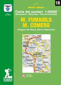 M. Fumaiolo. M. Comero. Sorgenti del Tevere, Savio e Marecchia. Carta dei sentieri 1:25.000 - Librerie.coop