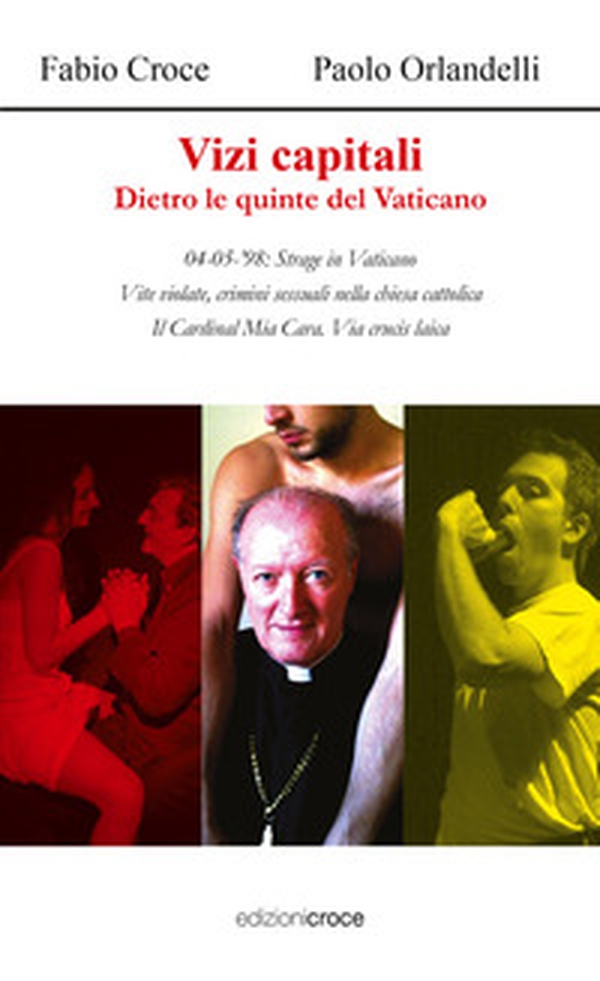 Vizi capitali. Dietro le quinte del Vaticano - Librerie.coop Vizi capitali. Dietro le quinte del Vaticano - Librerie.coop