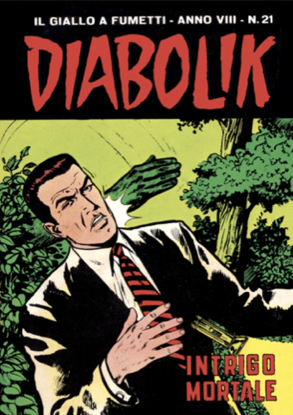 Diabolik 149. Intrigo mortale - Librerie.coop