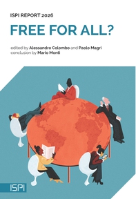 Free for All? ISPI Report 2026 - Librerie.coop